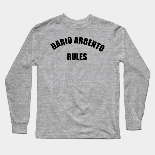 Dario Argento Rules Long Sleeve T-Shirt by SHOP.DEADPIT.COM 